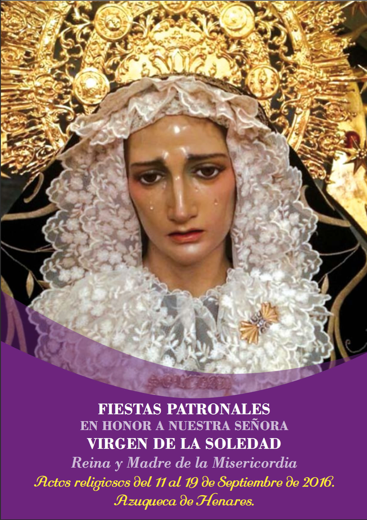 Fiestas patronales en honor a Nuestra Señora de la Soledad 2016 Azuqueca de Henares